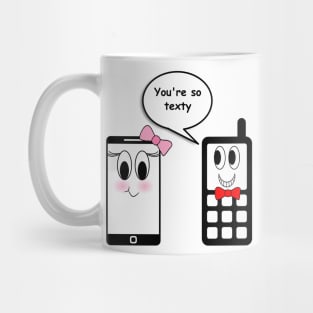 You're so texty design for valentines day Mug